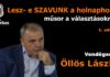 Vegyük kézbe a saját sorsunkat! Lesz-e szavunk a holnaphoz Doc. Öllös Lászlóval
